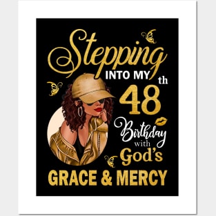 Stepping Into My 48th Birthday With God's Grace & Mercy Bday Posters and Art